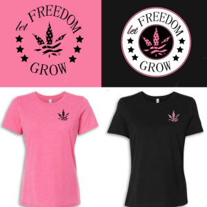 Let Freedom Grow Shirt #2